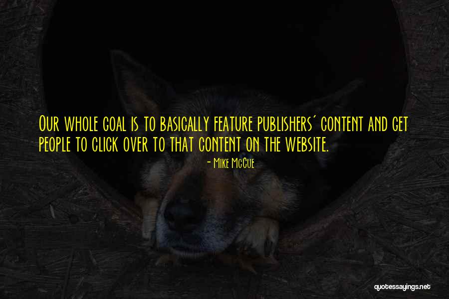 Equerries Quotes By Mike McCue Equerries Quotes By Mike McCue