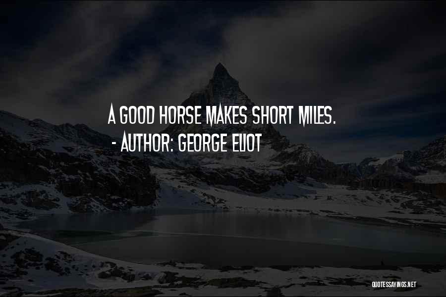 Equestrian Quotes By George Eliot