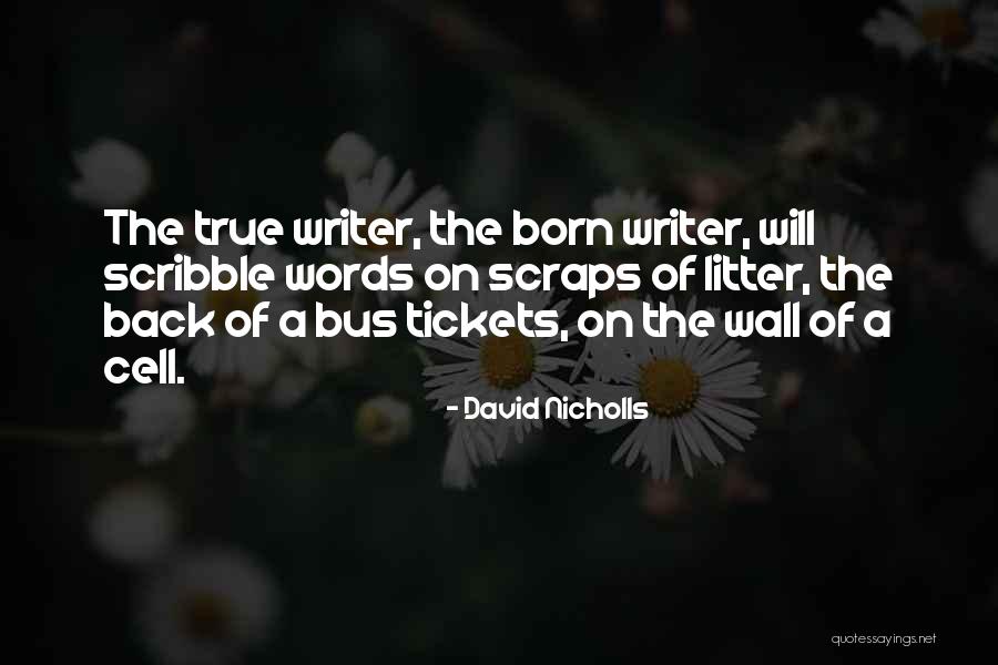 Equests Quotes By David Nicholls Equests Quotes By David Nicholls