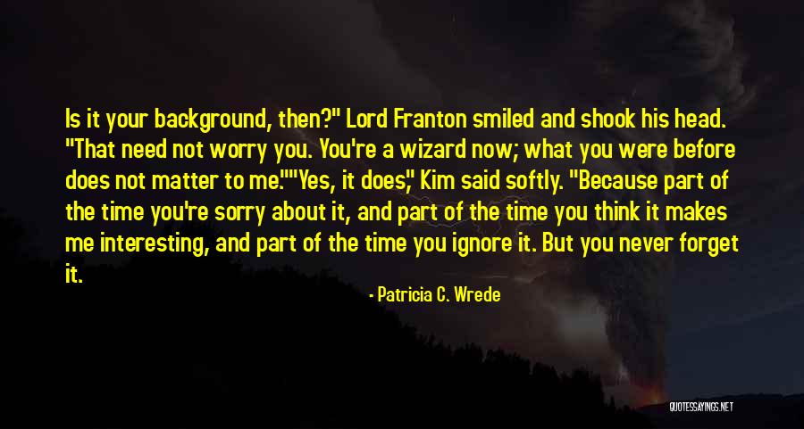 Equests Quotes By Patricia C. Wrede Equests Quotes By Patricia C. Wrede