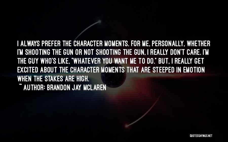 Equi Ressources Quotes By Brandon Jay McLaren