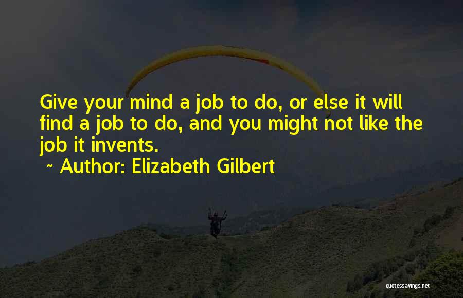 Equi Ressources Quotes By Elizabeth Gilbert