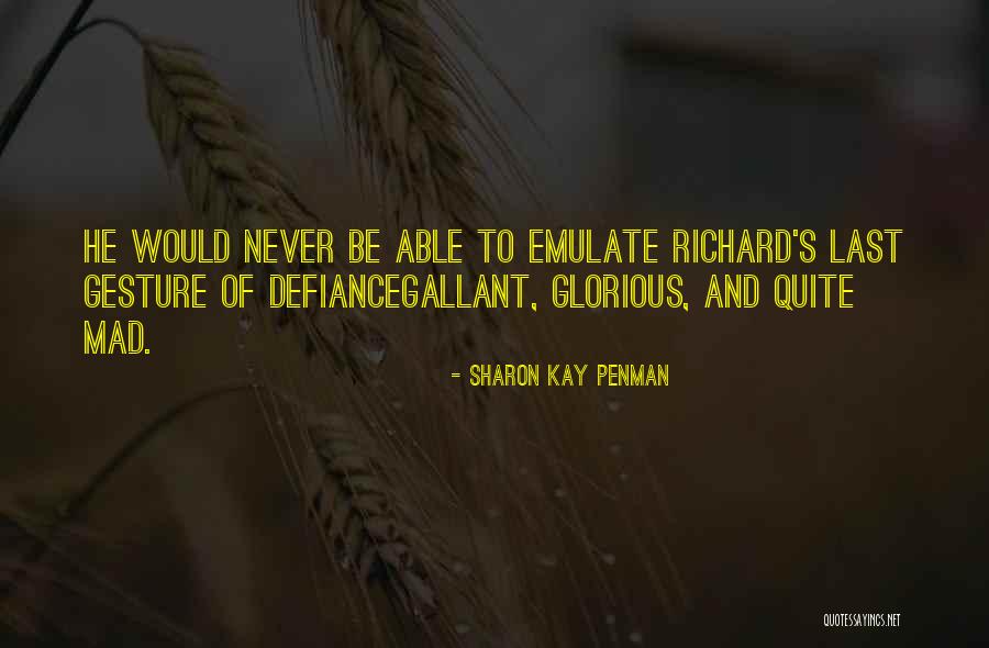 Equidistance Line Quotes By Sharon Kay Penman Equidistance Line Quotes By Sharon Kay Penman