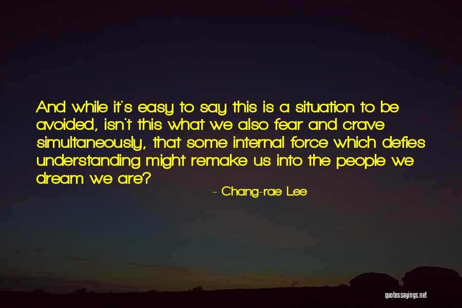 Equidistante Al Quotes By Chang-rae Lee Equidistante Al Quotes By Chang-rae Lee