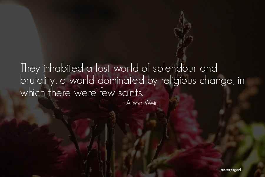 Equihua Doratriz Quotes By Alison Weir Equihua Doratriz Quotes By Alison Weir