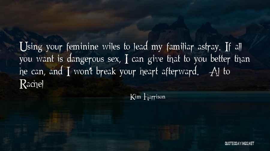 Equihua Thrift Quotes By Kim Harrison Equihua Thrift Quotes By Kim Harrison