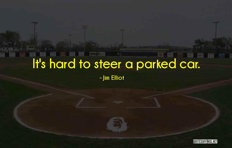 Equilibradamente Quotes By Jim Elliot Equilibradamente Quotes By Jim Elliot