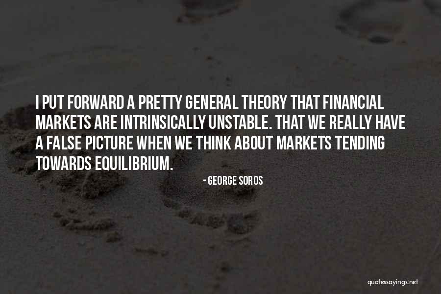 Equilibrium Theory Quotes By George Soros Equilibrium Theory Quotes By George Soros