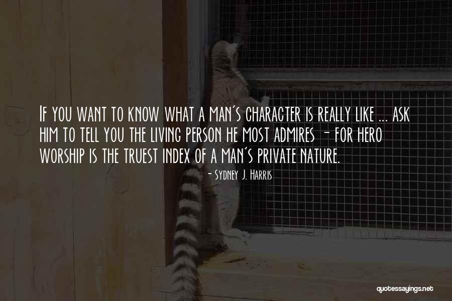 Equiline Ash Quotes By Sydney J. Harris Equiline Ash Quotes By Sydney J. Harris