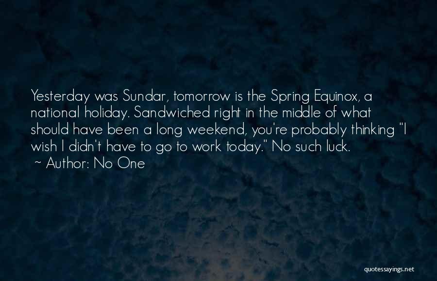 Equinox Quotes By No One
