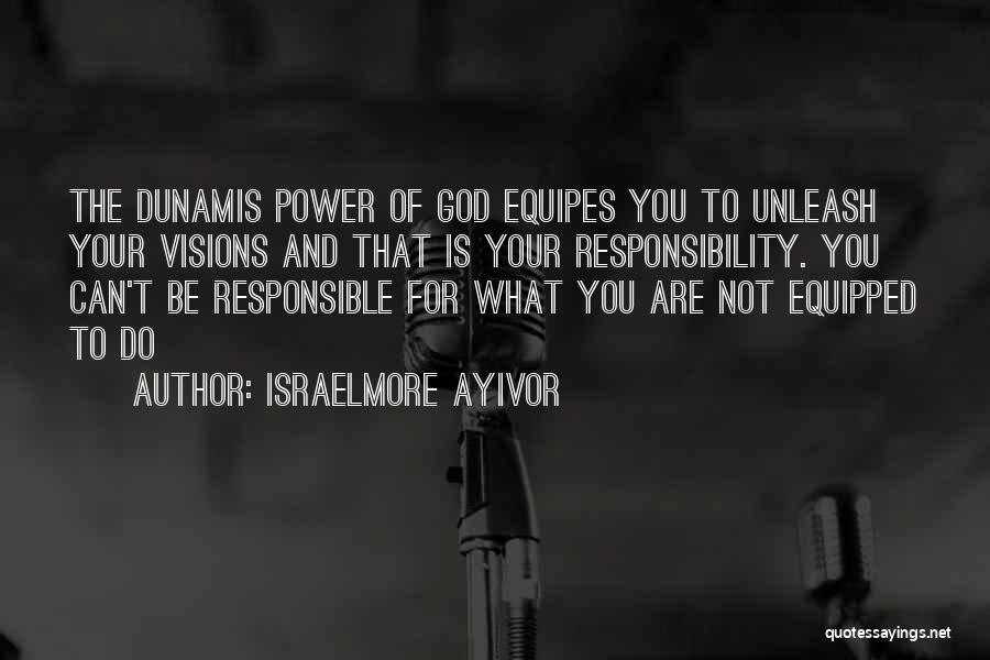 Equip Quotes By Israelmore Ayivor