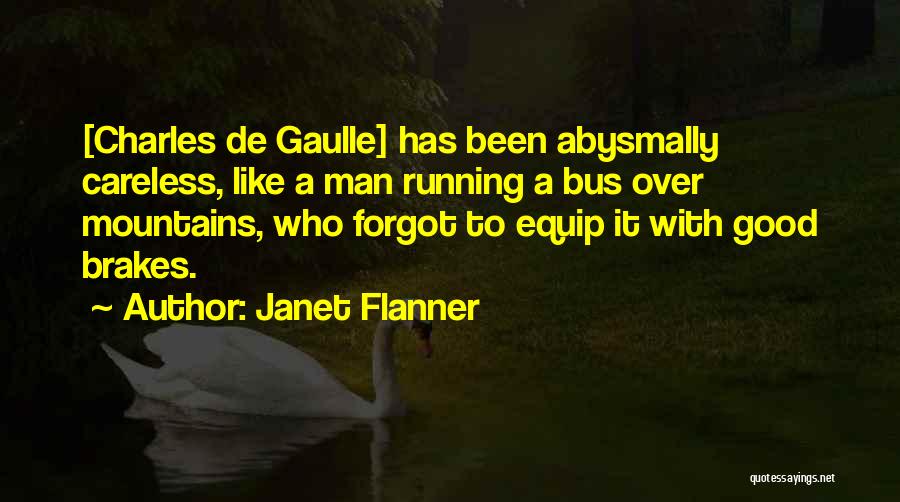 Equip Quotes By Janet Flanner