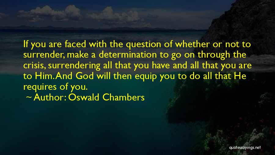 Equip Quotes By Oswald Chambers