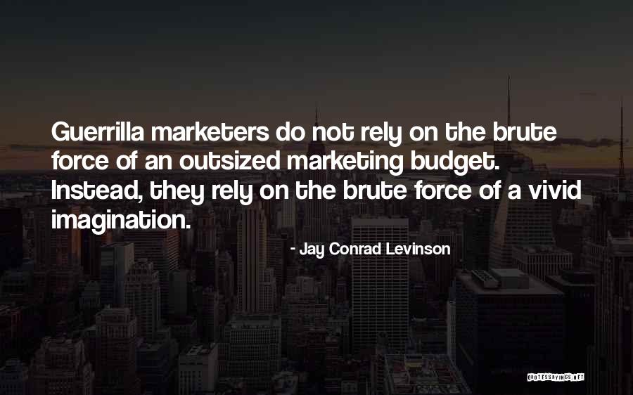 Equiparables Quotes By Jay Conrad Levinson Equiparables Quotes By Jay Conrad Levinson