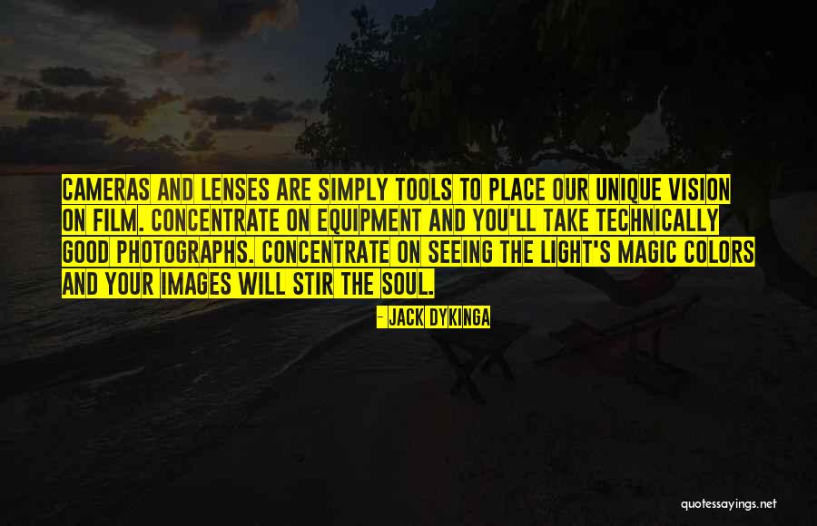 Equipment Quotes By Jack Dykinga Equipment Quotes By Jack Dykinga