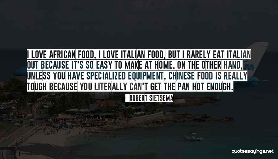 Equipment Quotes By Robert Sietsema