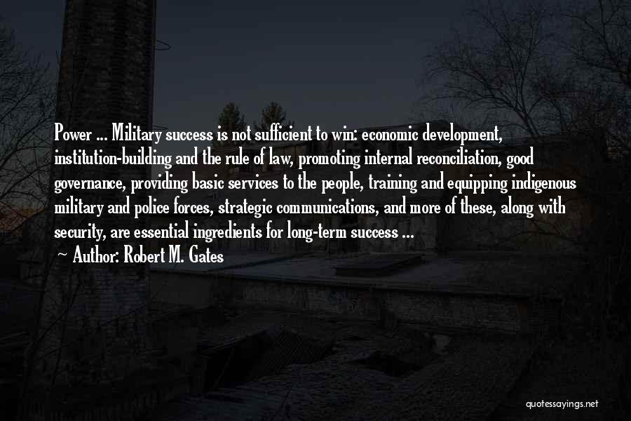 Equipping Others Quotes By Robert M. Gates