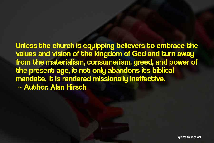 Equipping Quotes By Alan Hirsch