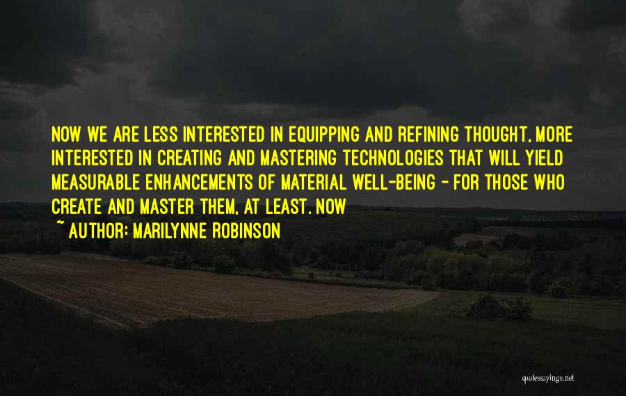 Equipping Quotes By Marilynne Robinson