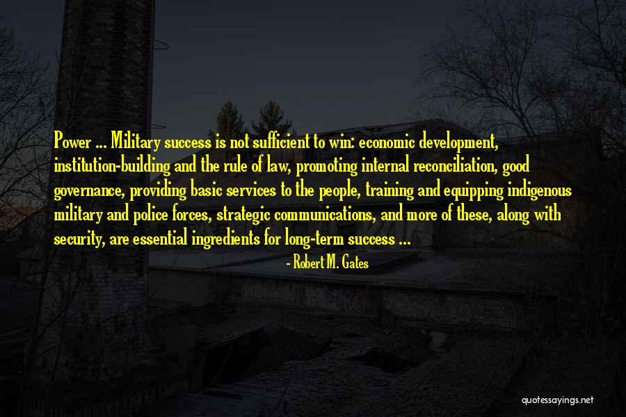 Equipping Quotes By Robert M. Gates