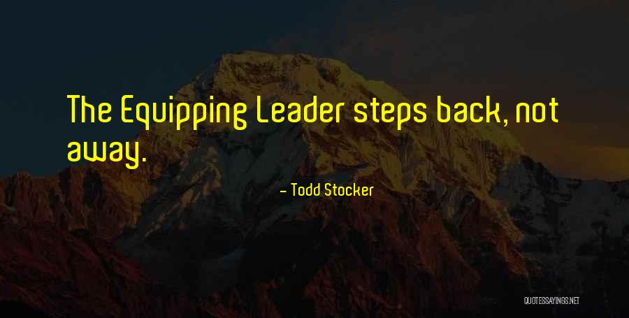 Equipping Quotes By Todd Stocker