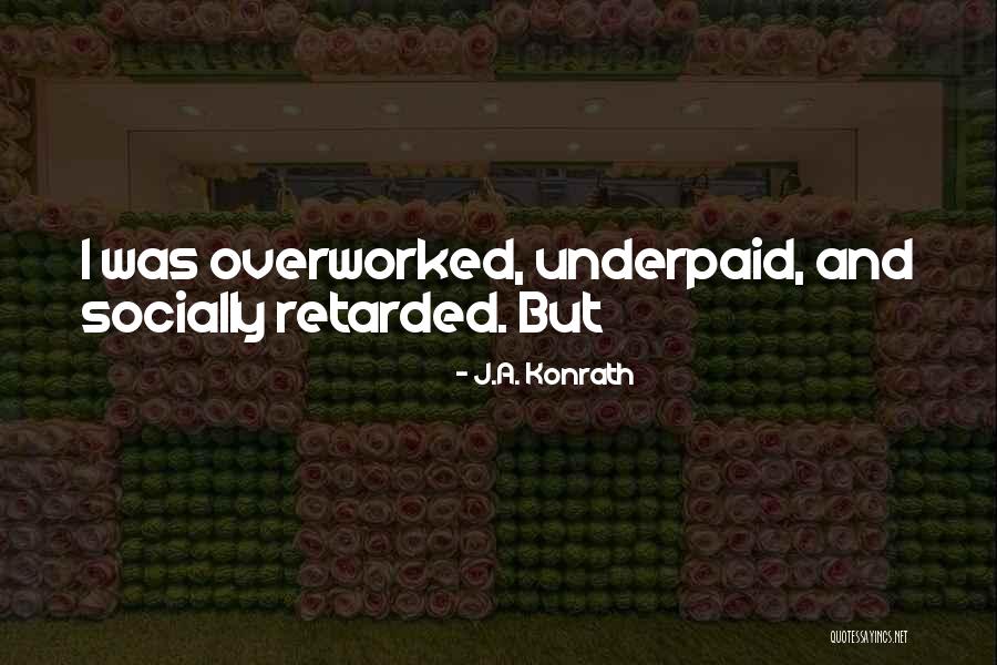 Equipshare Quotes By J.A. Konrath Equipshare Quotes By J.A. Konrath