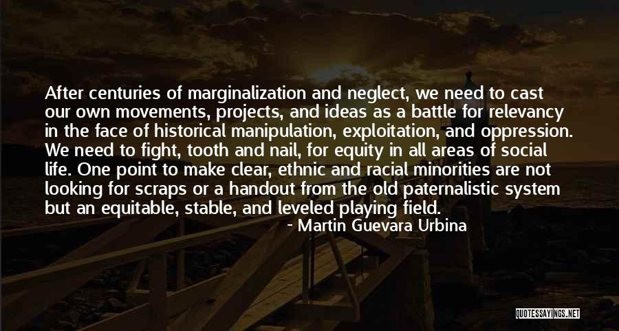 Equity And Equality Quotes By Martin Guevara Urbina Equity And Equality Quotes By Martin Guevara Urbina