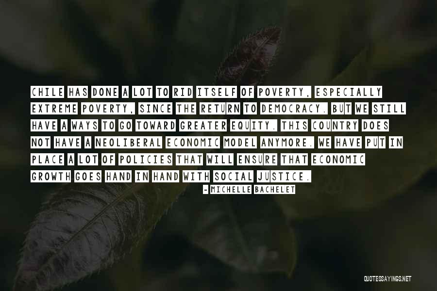 Equity And Social Justice Quotes By Michelle Bachelet Equity And Social Justice Quotes By Michelle Bachelet