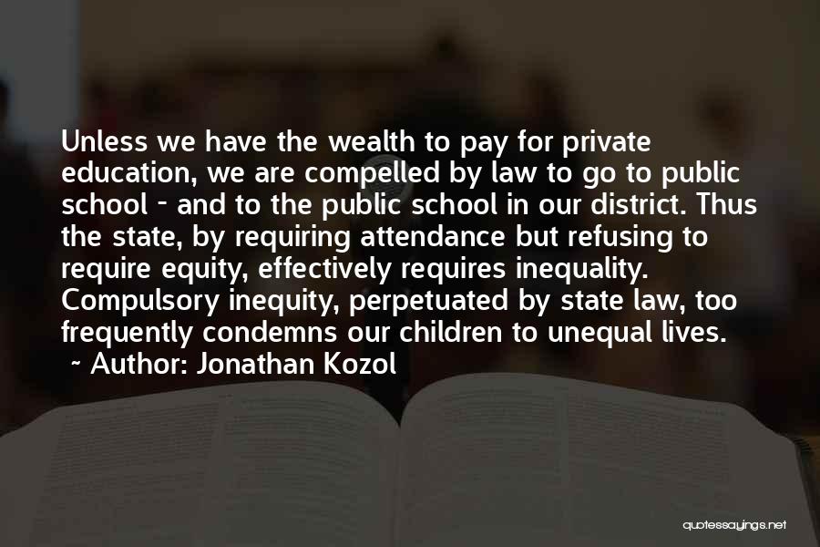 Equity In Education Quotes By Jonathan Kozol Equity In Education Quotes By Jonathan Kozol