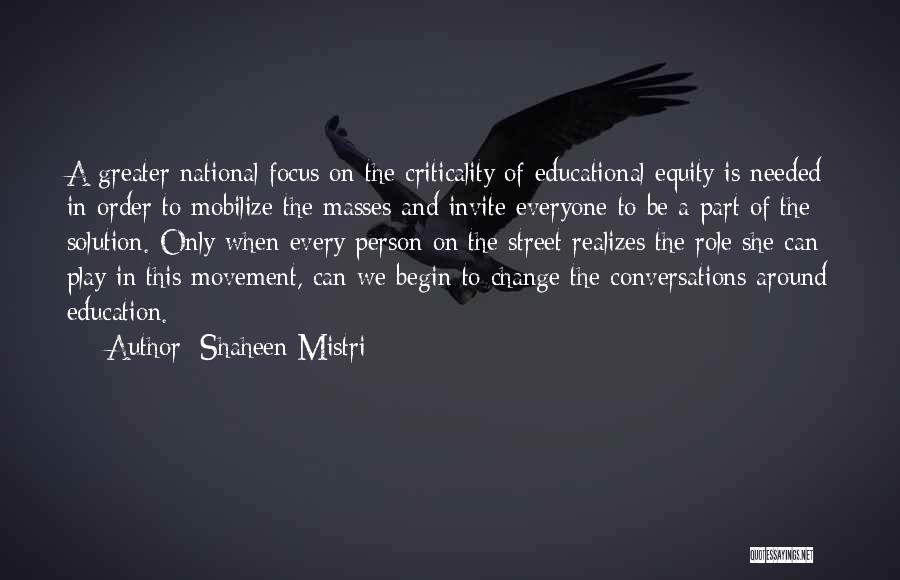 Equity In Education Quotes By Shaheen Mistri