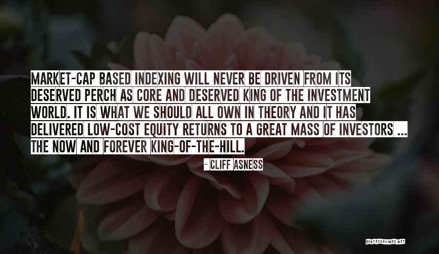 Equity Market Quotes By Cliff Asness Equity Market Quotes By Cliff Asness