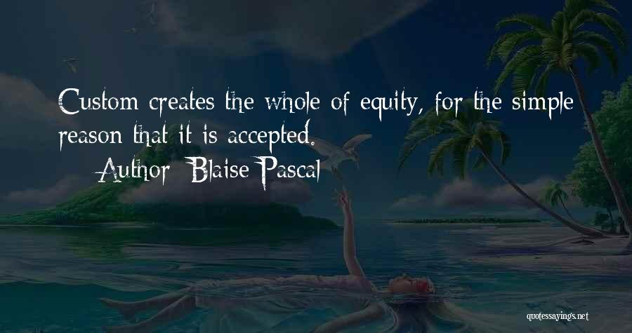 Equity Quotes By Blaise Pascal