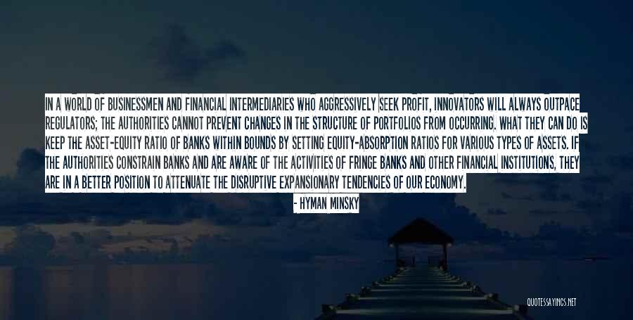Equity Quotes By Hyman Minsky Equity Quotes By Hyman Minsky