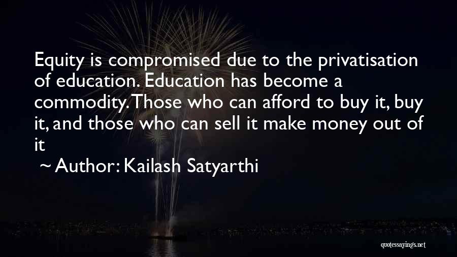 Equity Quotes By Kailash Satyarthi