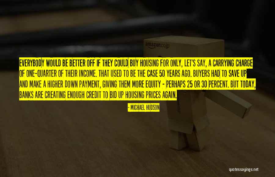 Equity Quotes By Michael Hudson Equity Quotes By Michael Hudson