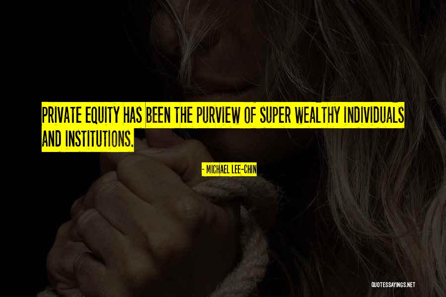 Equity Quotes By Michael Lee-Chin Equity Quotes By Michael Lee-Chin