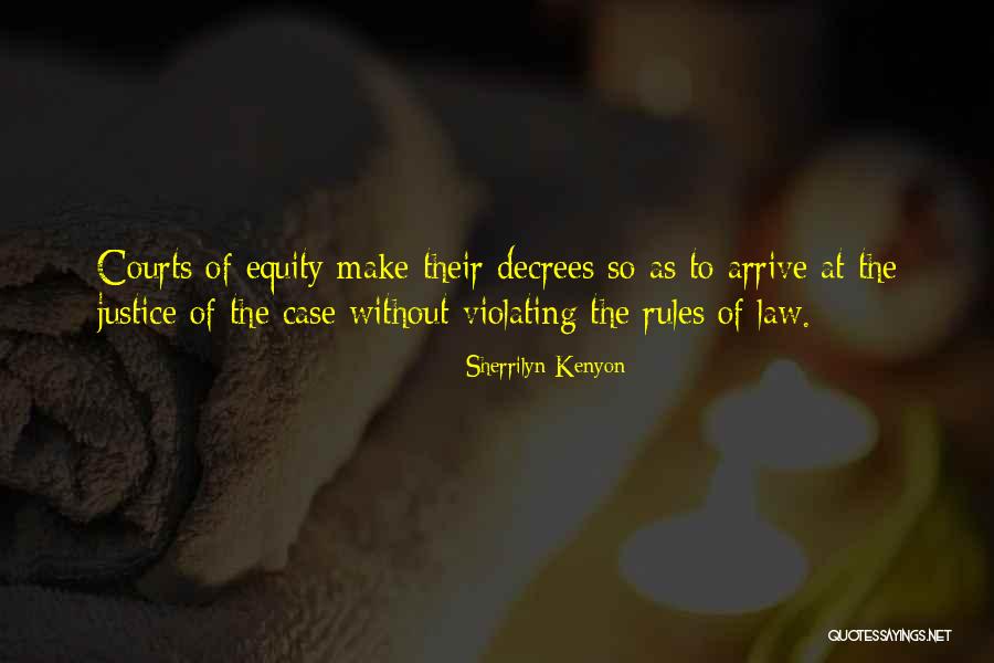 Equity Quotes By Sherrilyn Kenyon Equity Quotes By Sherrilyn Kenyon