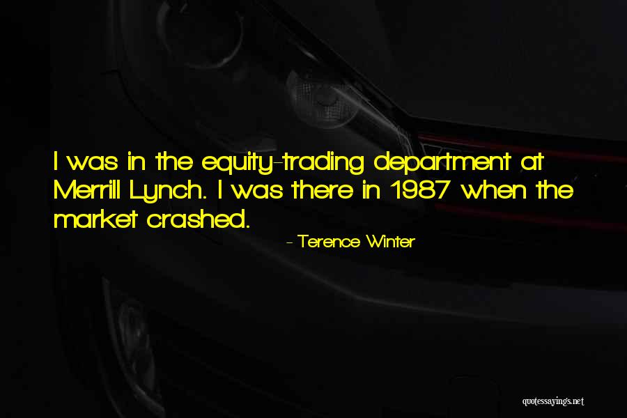 Equity Quotes By Terence Winter Equity Quotes By Terence Winter