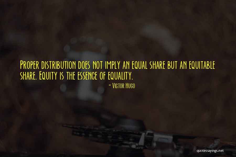 Equity Vs Equality Quotes By Victor Hugo Equity Vs Equality Quotes By Victor Hugo