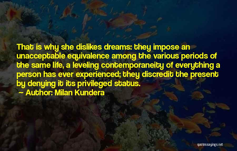 Equivalence Quotes By Milan Kundera