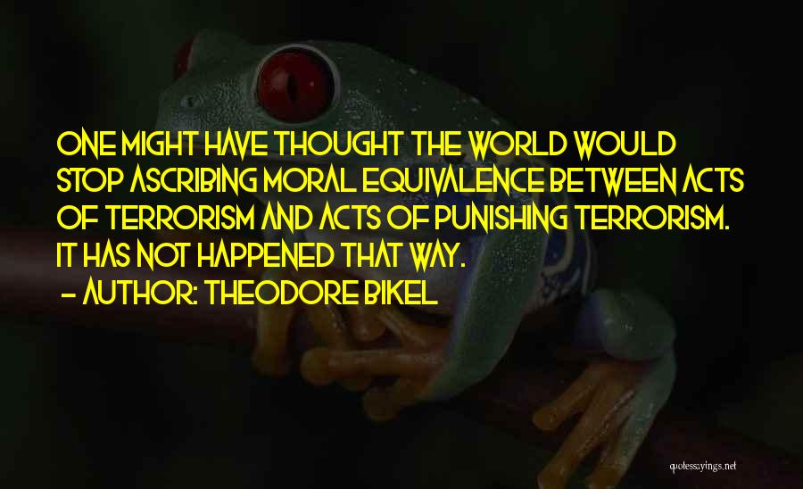 Equivalence Quotes By Theodore Bikel