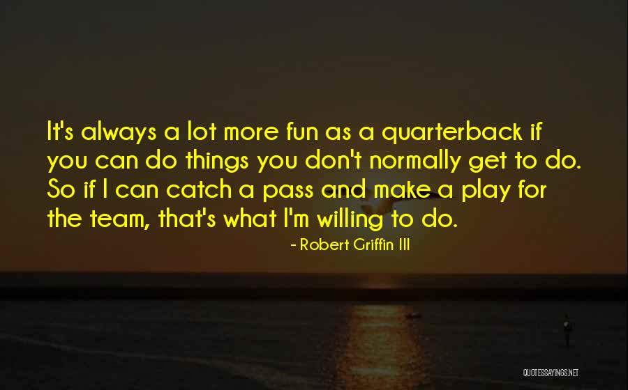 Equivalencia De Tallas Quotes By Robert Griffin III Equivalencia De Tallas Quotes By Robert Griffin III