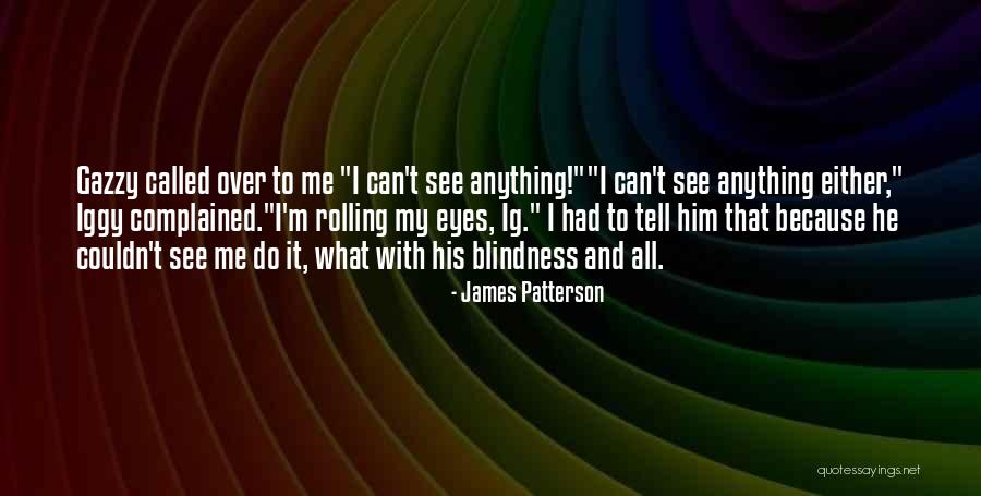 Equivocabas Quotes By James Patterson Equivocabas Quotes By James Patterson