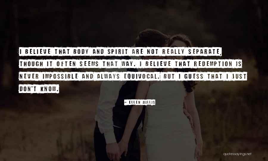Equivocal Quotes By Ellen Willis Equivocal Quotes By Ellen Willis