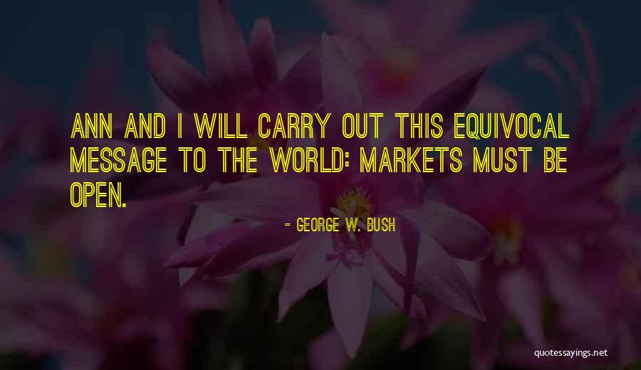 Equivocal Quotes By George W. Bush