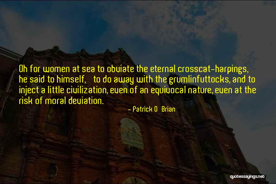 Equivocal Quotes By Patrick O'Brian