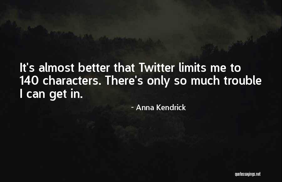 Equivocal Words Quotes By Anna Kendrick Equivocal Words Quotes By Anna Kendrick