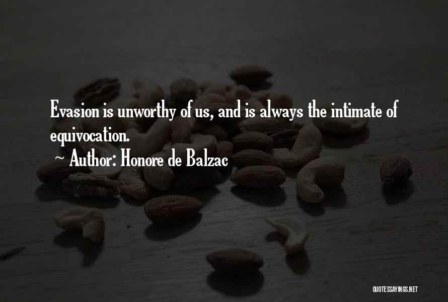 Equivocation Quotes By Honore De Balzac