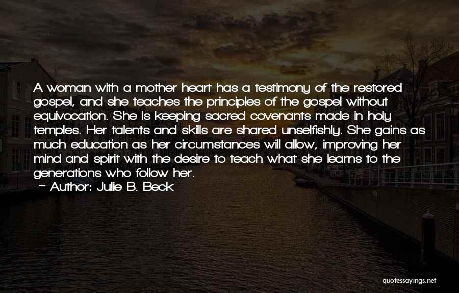 Equivocation Quotes By Julie B. Beck