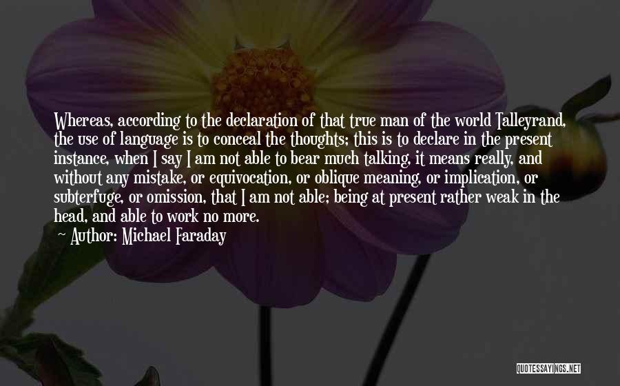 Equivocation Quotes By Michael Faraday